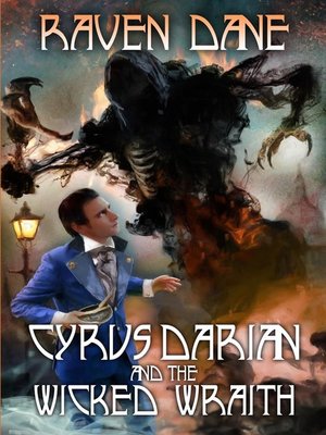 cover image of Cyrus Darian and the Wicked Wraith